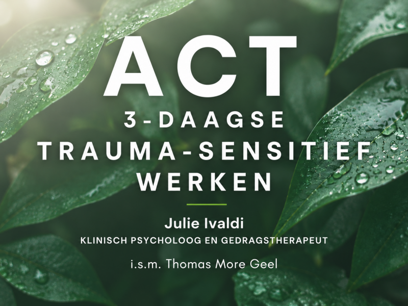 Trauma-sensitief werken vanuit ACT